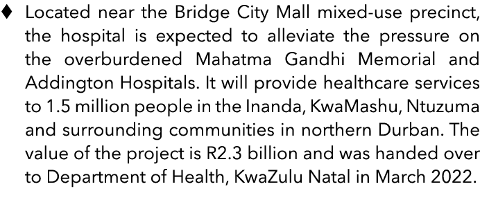 � Located near the Bridge City Mall mixed use precinct, the hospital is expected to alleviate the pressure on the ove...