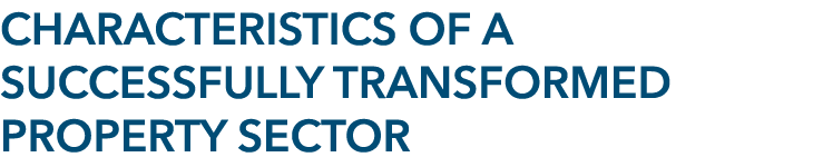 Characteristics of a successfully transformed Property Sector