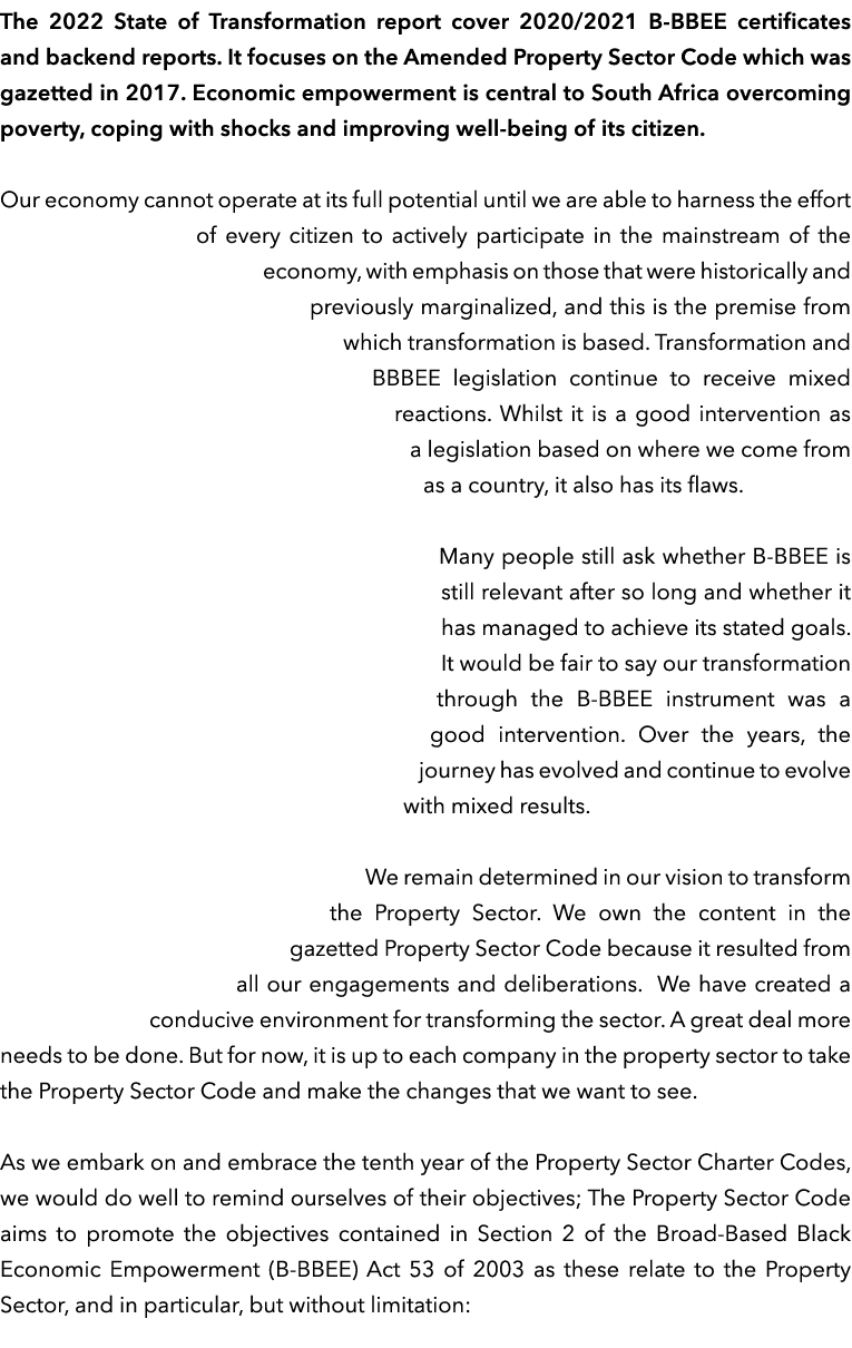 The 2022 State of Transformation report cover 2020/2021 B BBEE certificates and backend reports. It focuses on the Am...