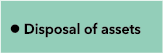 l Disposal of assets