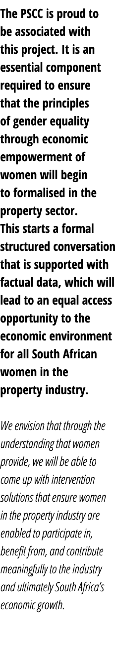 The PSCC is proud to be associated with this project  It is an essential component required to ensure that the princi   